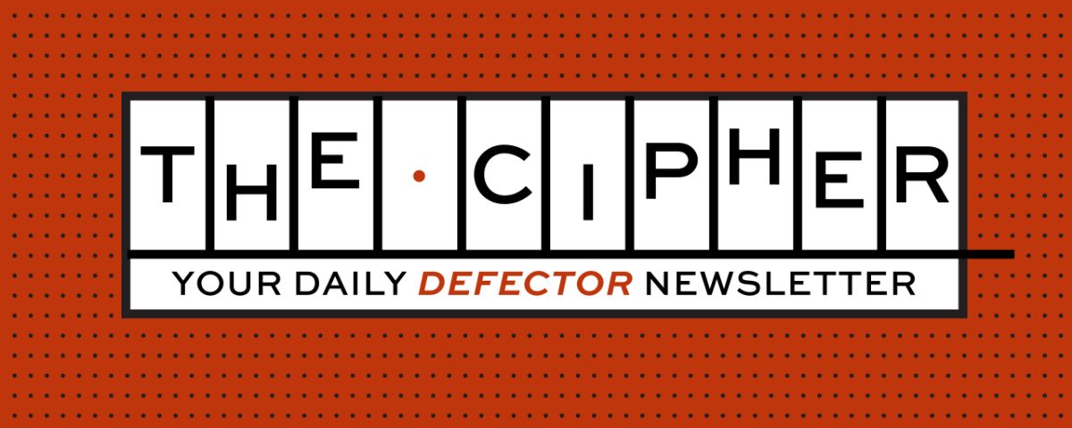 logo for The Cipher, your daily Defector newsletter