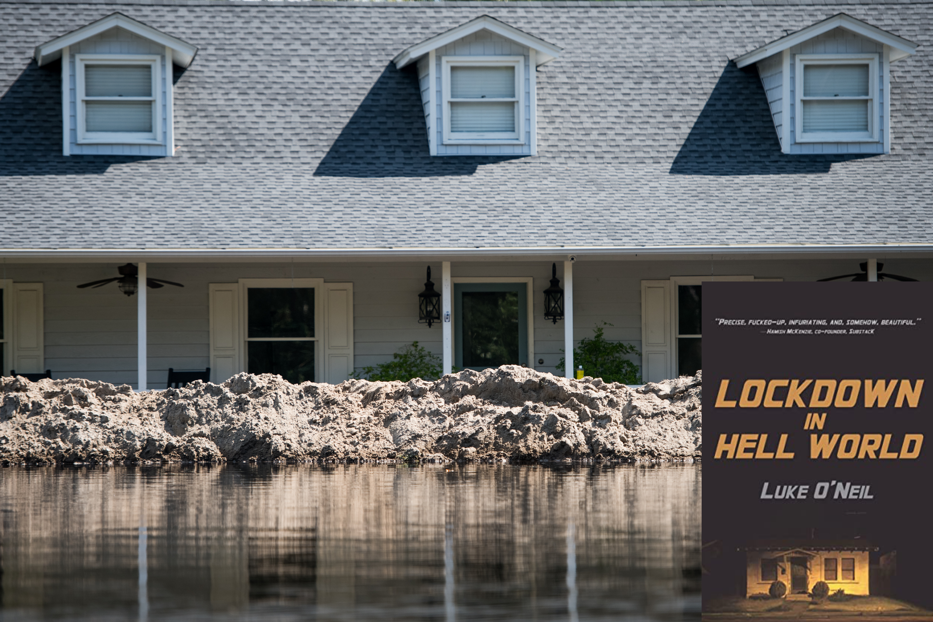 A house in South Carolina seen during historic flooding in 2018. Also Luke's book cover is on there.