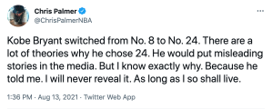 Chris Palmer claiming only he knows why Kobe Bryant changed jersey numbers from 8 to 24 after the 2004-05 NBA seaason