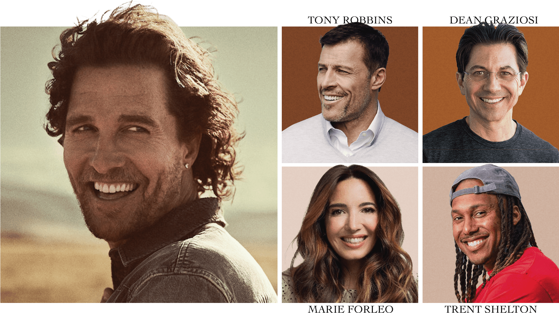 Promotional image for Matthew McConaughey's Art Of Livin' event featuring McConaughey, Tony Robbins, Dean Graziosi, and Trent Shelton