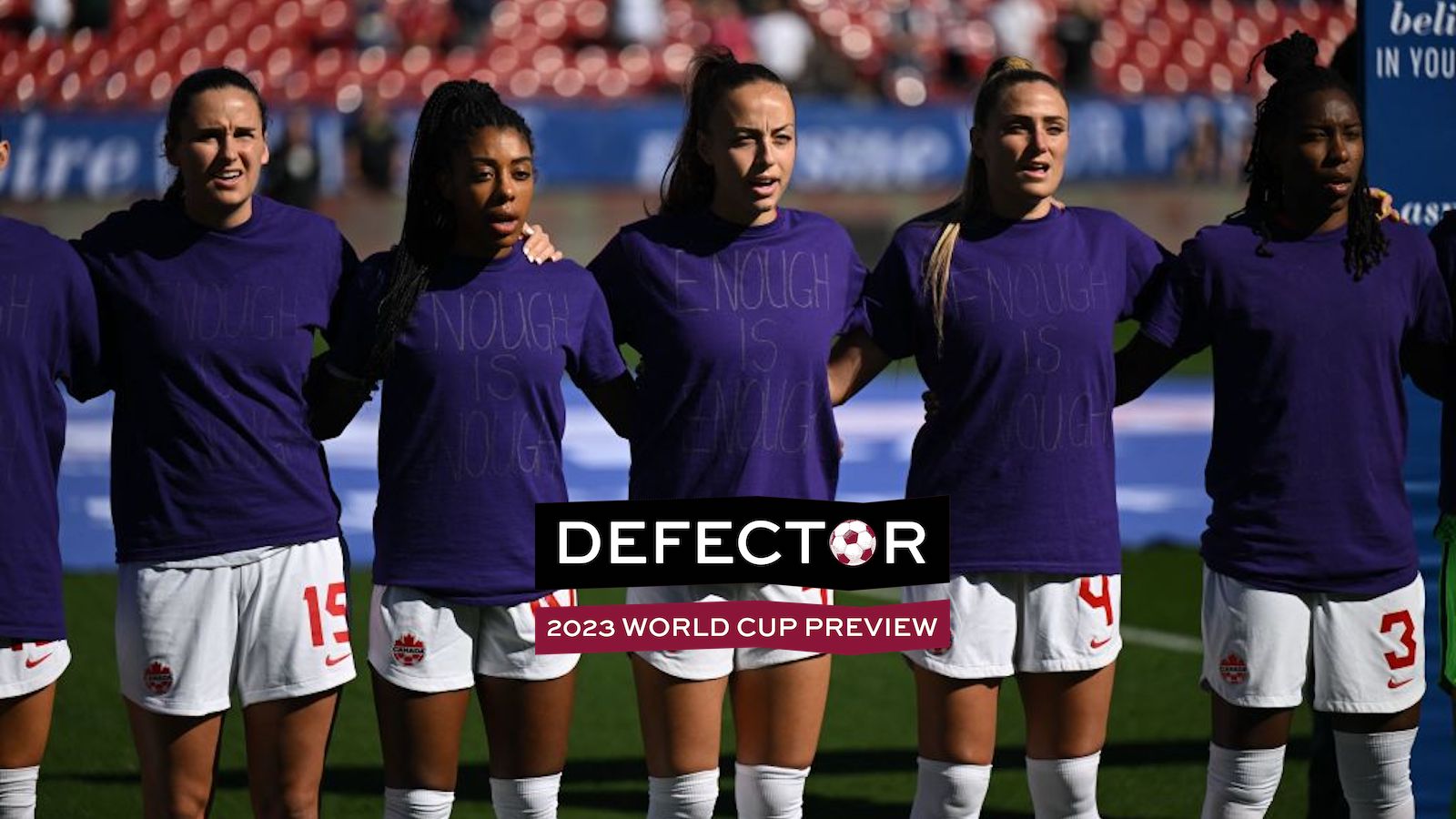 Members of the Canadian womens national soccer team wear "Enough Is Enough" shirts in protest for equal pay ahead of the 2023 SheBelieves Cup soccer match between Canada and Japan at Toyota Stadium in Frisco, Texas, on February 22, 2023.