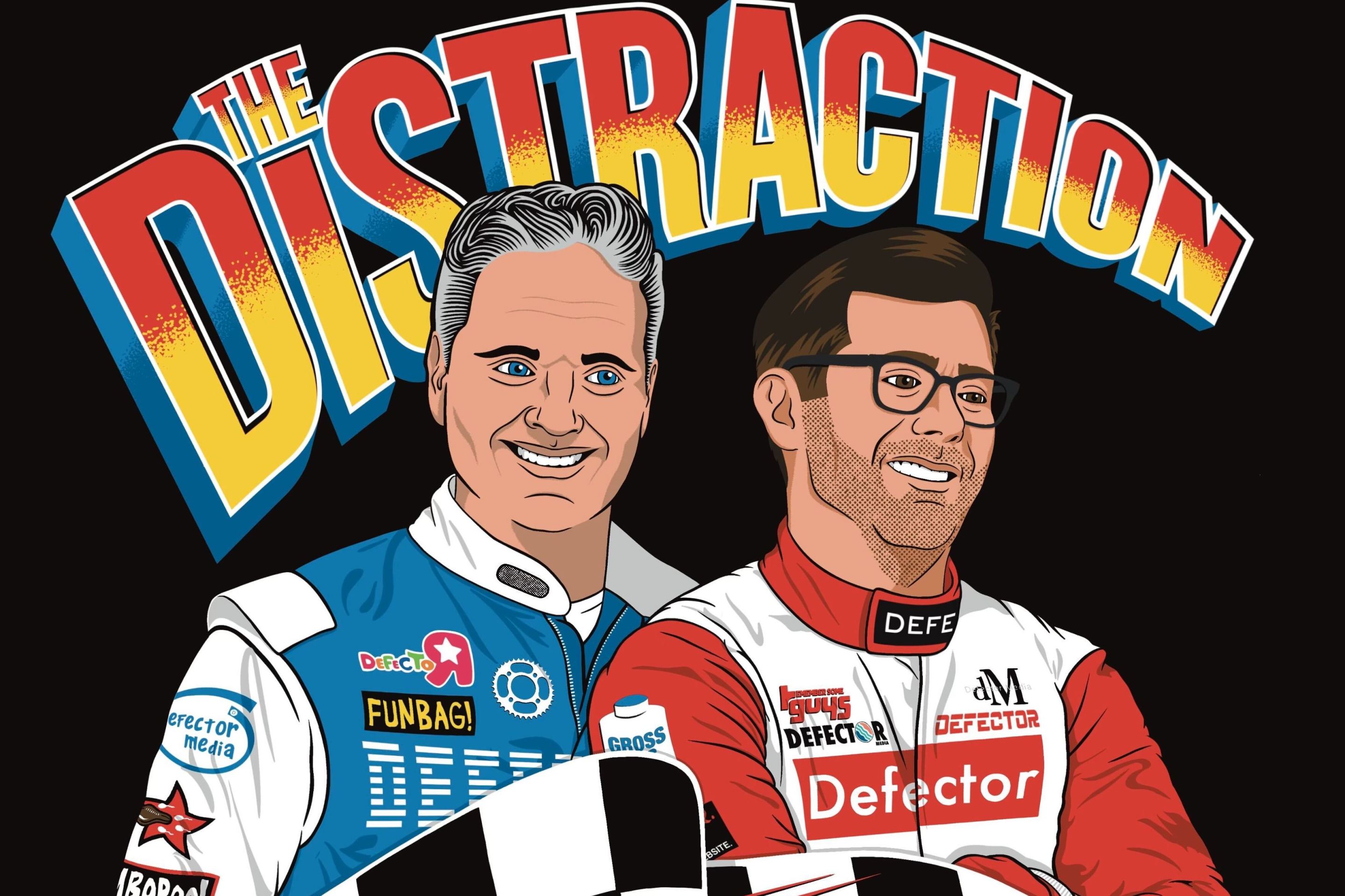 An illustration of the cohosts of The Distraction, in the style of a Nascar fan t-shirt. We're both wearing those fire-suits and appear deeply tan.