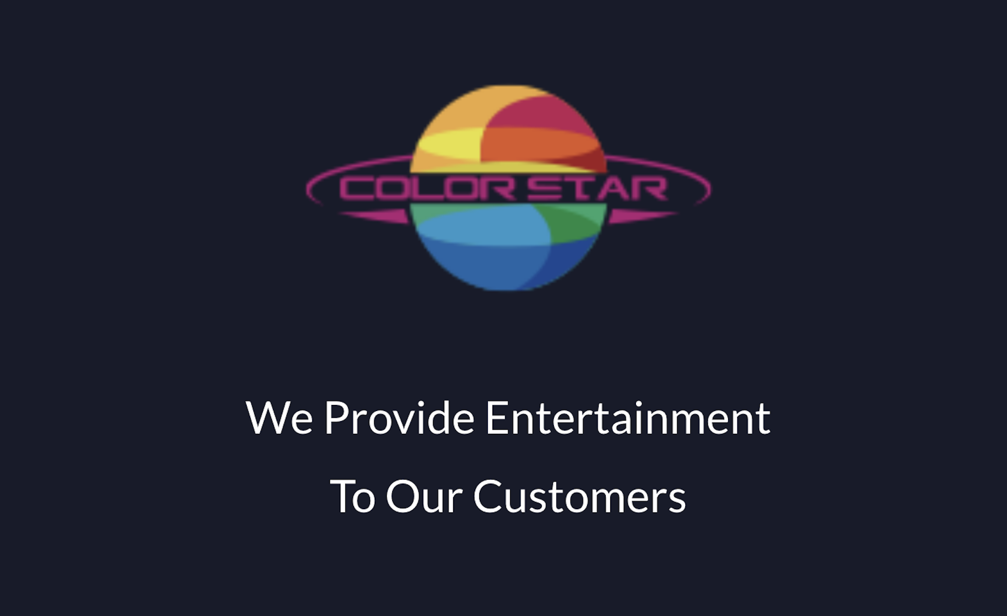 A Color Star logo over the phrase, "We Provide Entertainment To Our Customers"