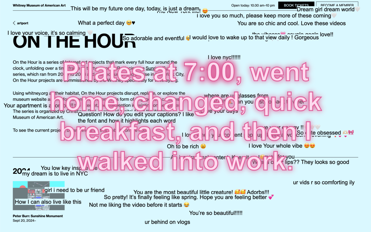 A busy screenshot of text, with pink text superimposed over all, reading: "Pilates at 7:00, went home, changed, quick breakfast, and then I walked into work"