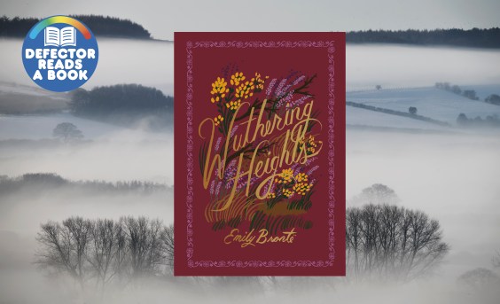 Defector Reads A Book Is Tackling ‘Wuthering Heights’